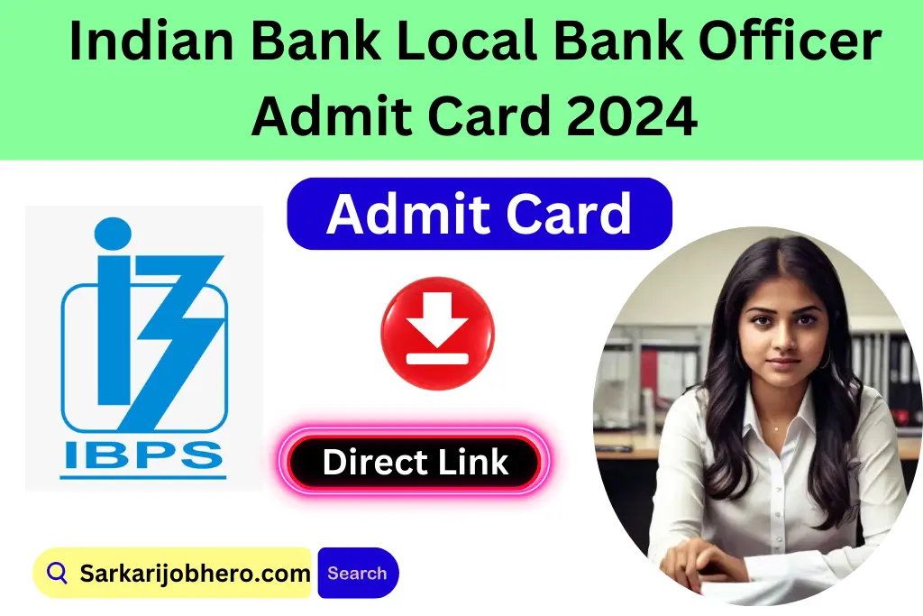 Indian Bank Local Bank Officer Admit Card 2024